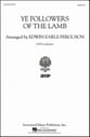 Ye Followers of the Lamb SATB choral sheet music cover